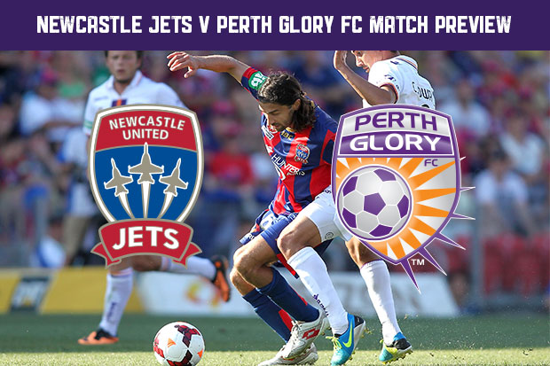 GLORY MATCH PREVIEW - ROUND 13 v NEWCASTLE JETS - Perth Glory