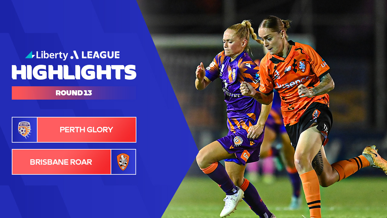 Perth Glory v Brisbane Roar FC – Highlights | Liberty A-League 2023-24 |  Round 13 | A-League Women Videos